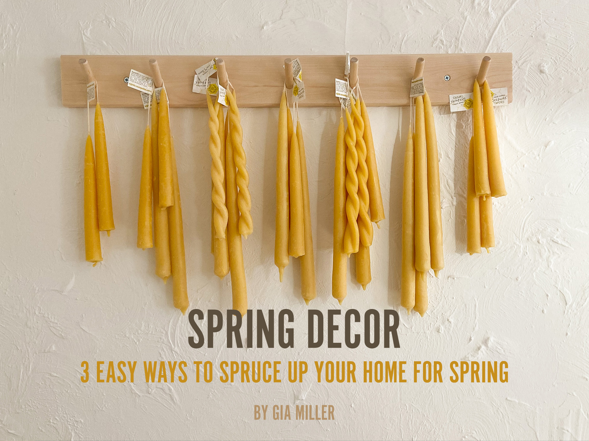 Spring Decor: 3 Easy Ways to Spruce Up Your Home For Spring