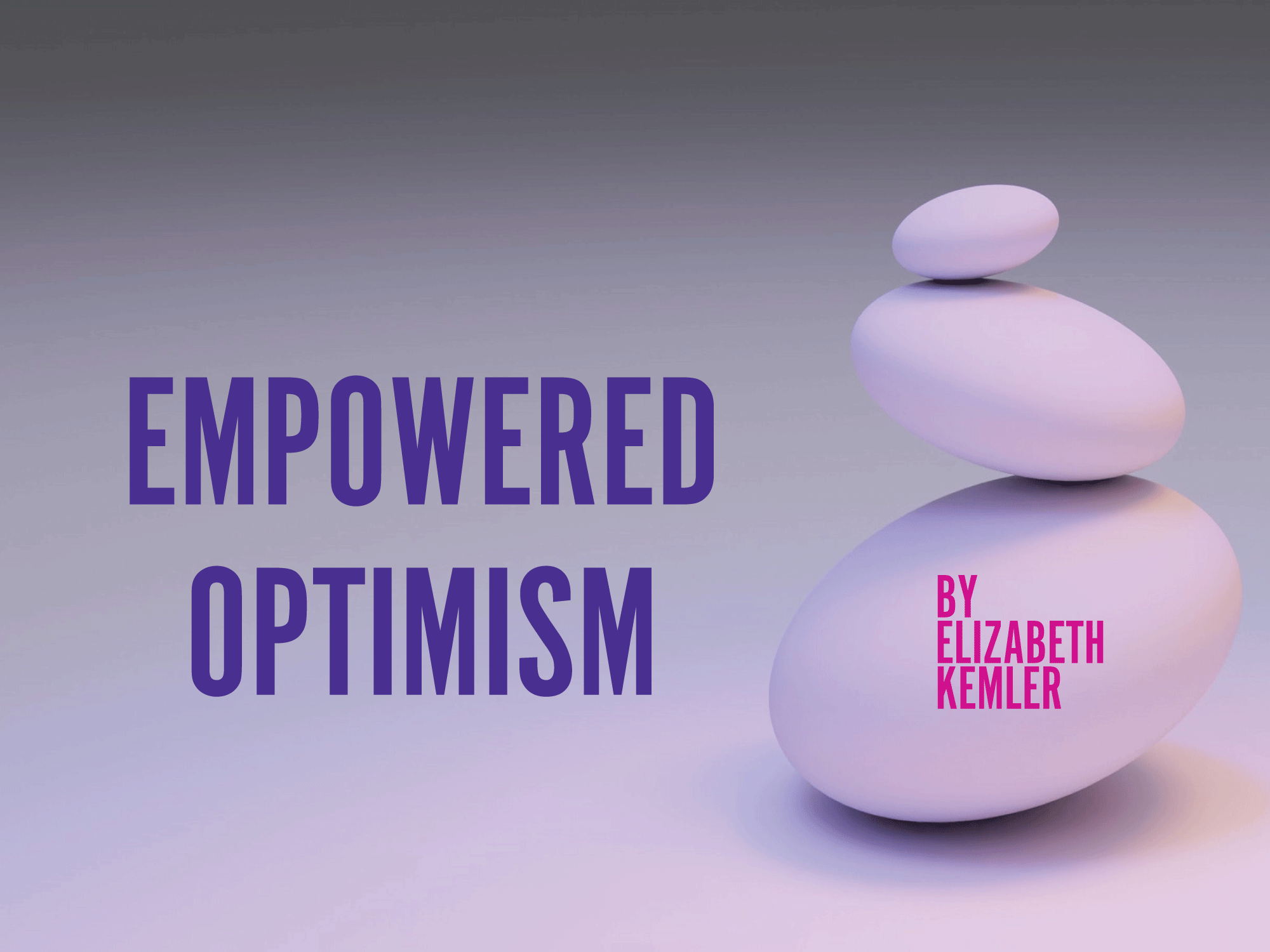 Empowered Optimism