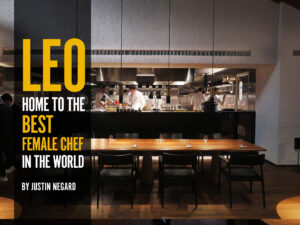 LEO: Home to the Best Female Chef in the World