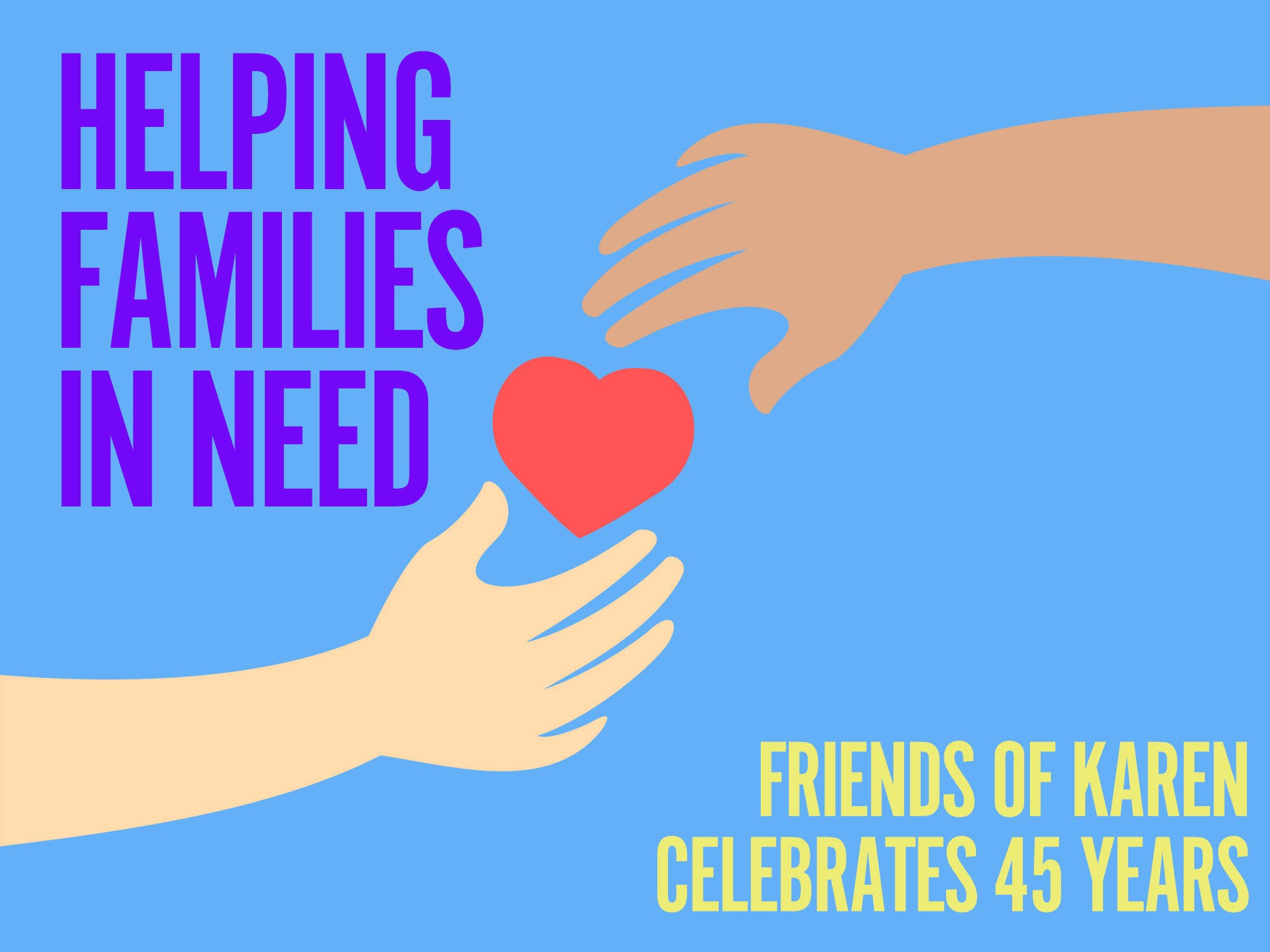 Friends of Karen: 45 Years of Helping Families in Need