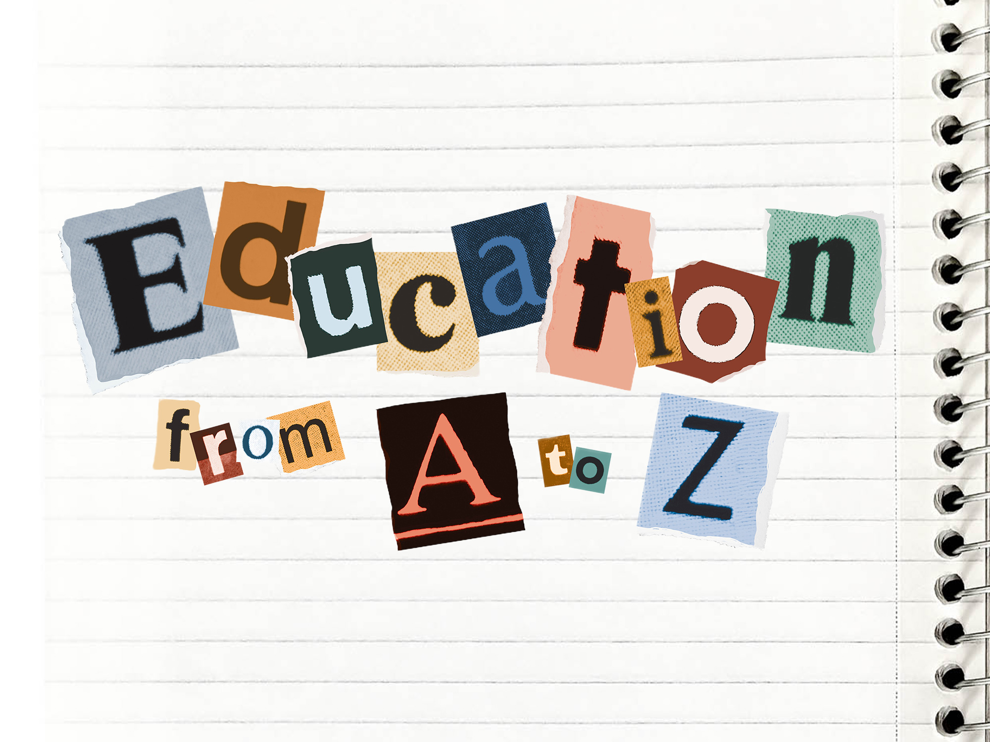Education from A to Z