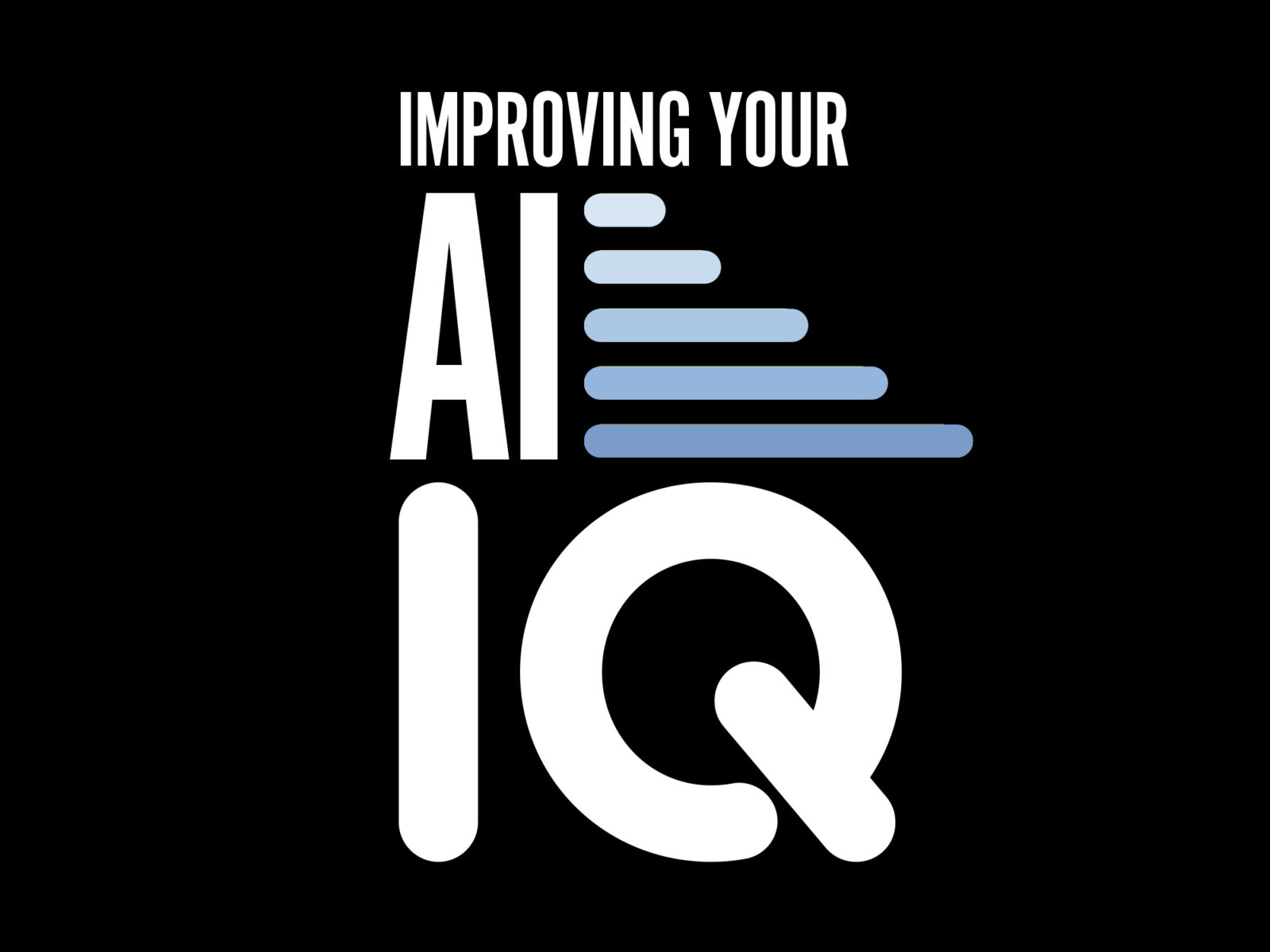 Improving Your AI IQ—AI For New Year's Resolutions