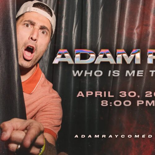Adam Ray: WHO IS ME Tour